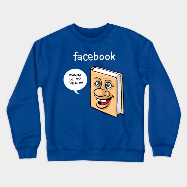 Facebook Crewneck Sweatshirt by ticulin